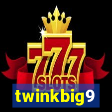 twinkbig9