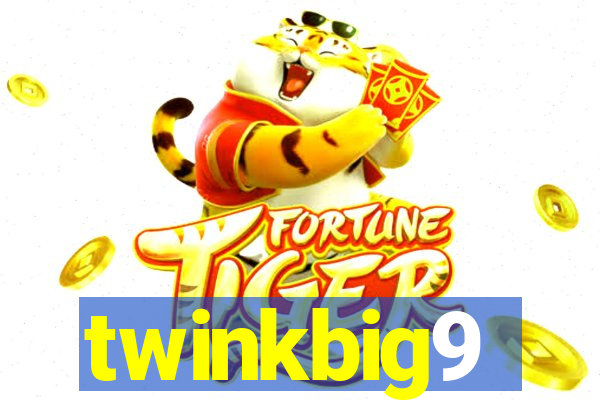 twinkbig9