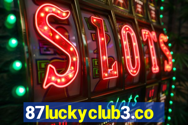 87luckyclub3.com