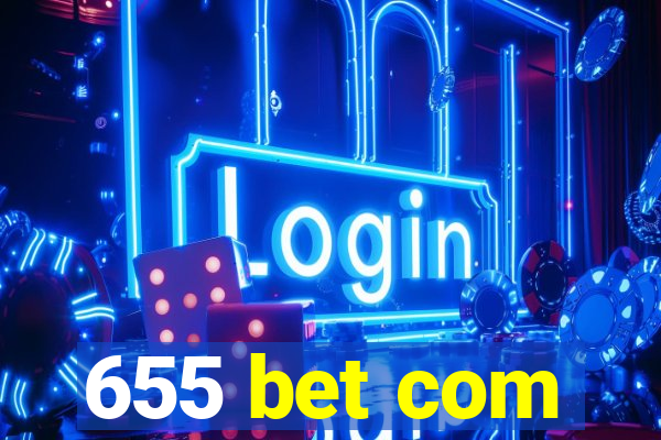 655 bet com