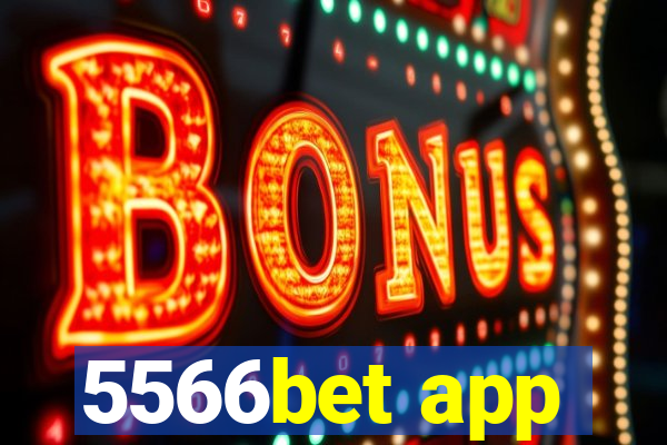 5566bet app