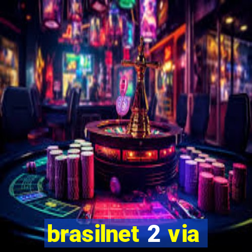 brasilnet 2 via