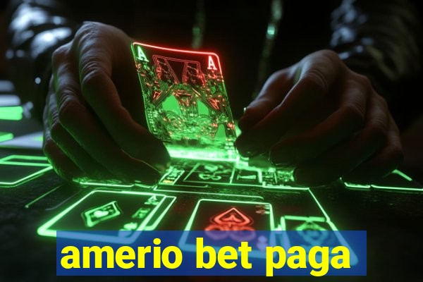 amerio bet paga