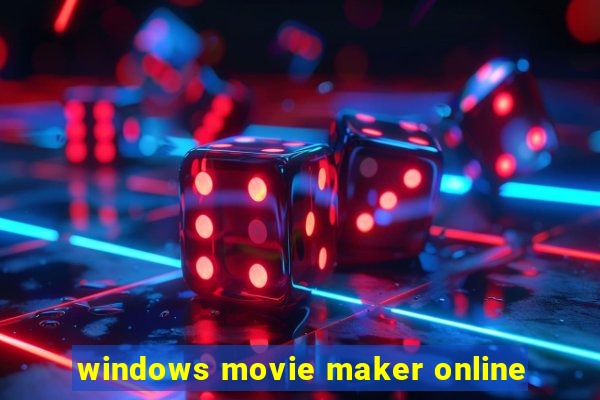 windows movie maker online