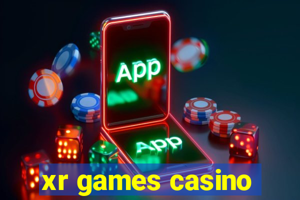 xr games casino