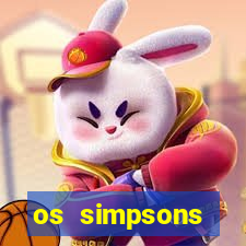 os simpsons assistir dublado