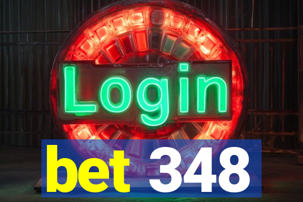 bet 348