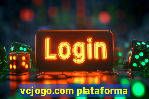 vcjogo.com plataforma