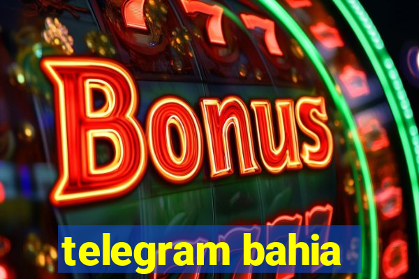 telegram bahia