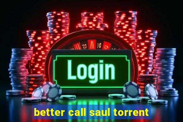 better call saul torrent