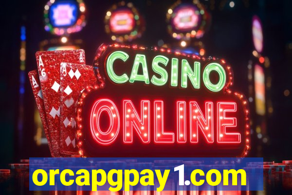 orcapgpay1.com