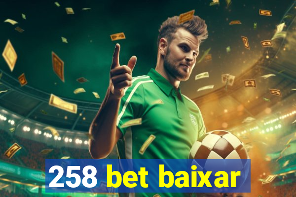 258 bet baixar