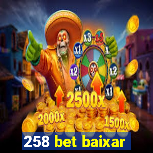 258 bet baixar