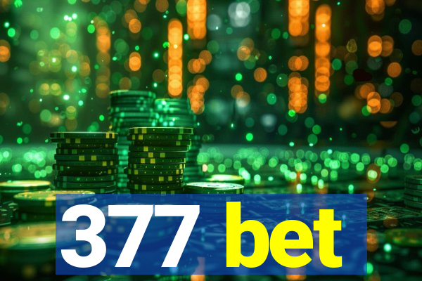 377 bet