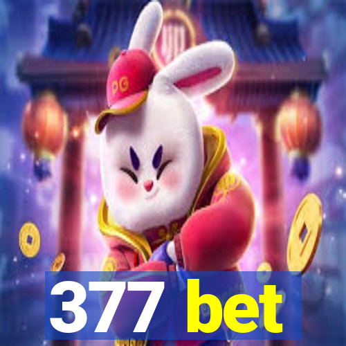 377 bet