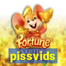 pissvids