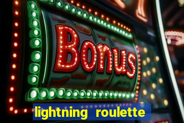 lightning roulette como jogar