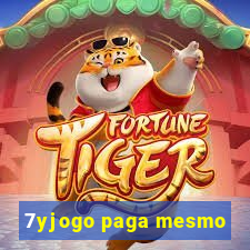 7yjogo paga mesmo