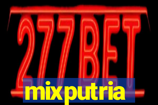 mixputria