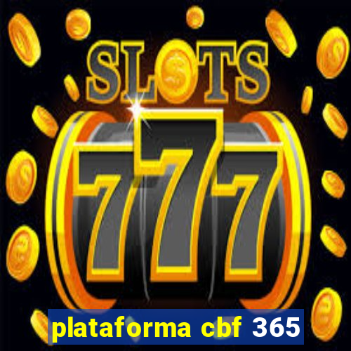 plataforma cbf 365