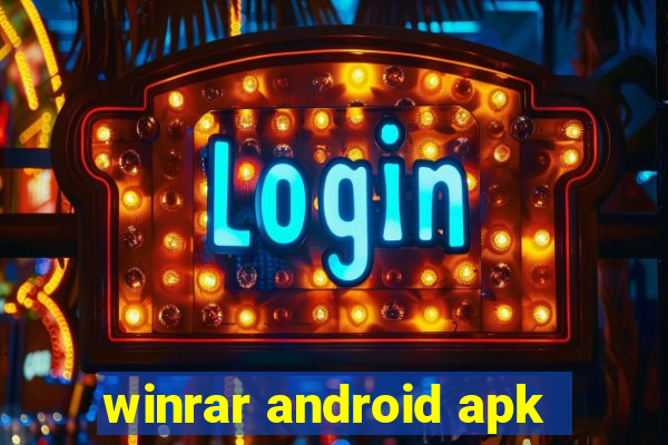 winrar android apk