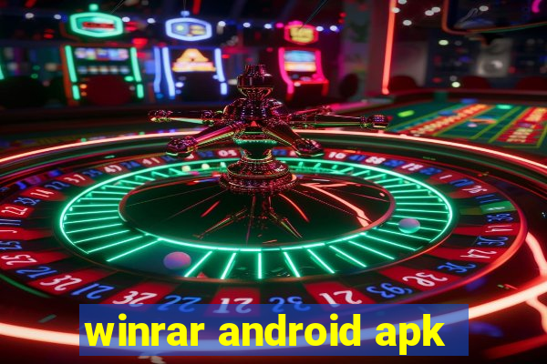 winrar android apk