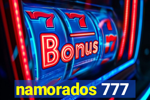 namorados 777