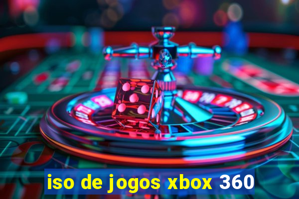 iso de jogos xbox 360