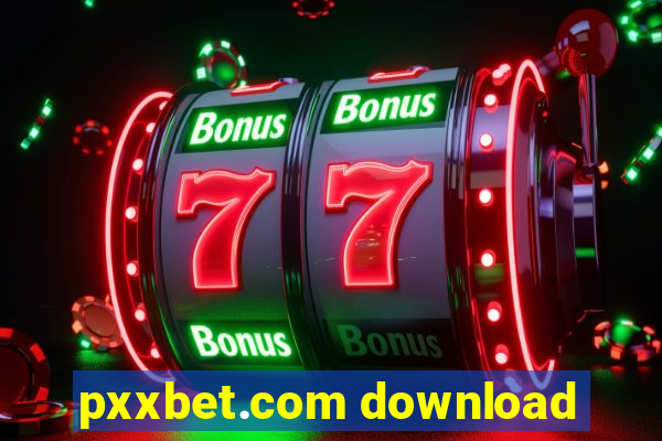 pxxbet.com download