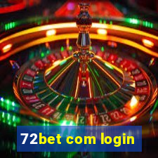 72bet com login