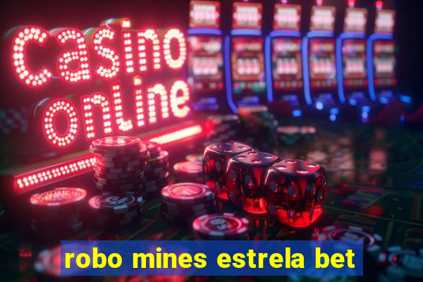 robo mines estrela bet