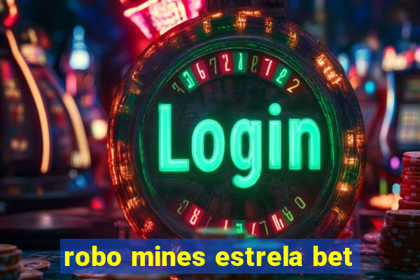 robo mines estrela bet