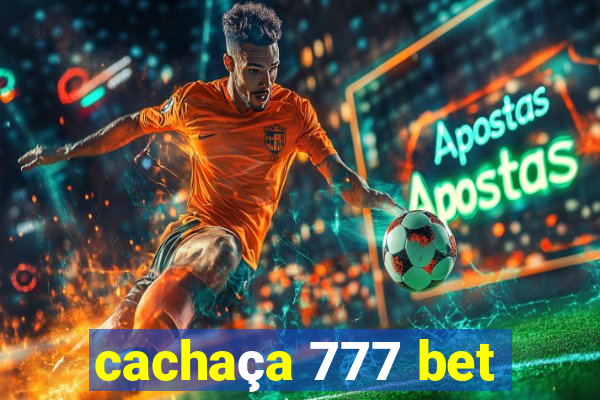 cachaça 777 bet