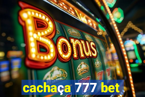 cachaça 777 bet