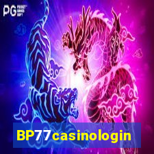 BP77casinologin