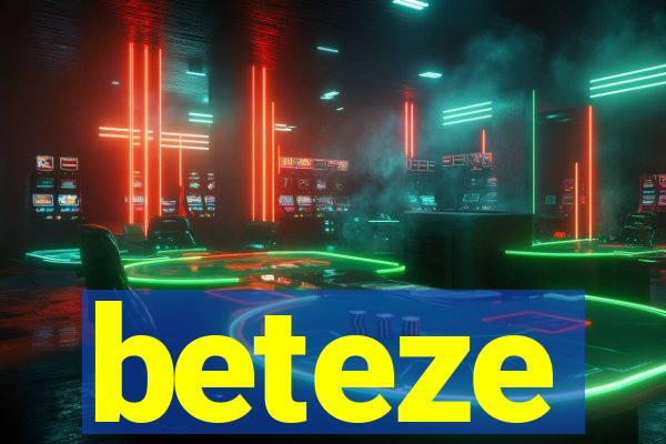 beteze