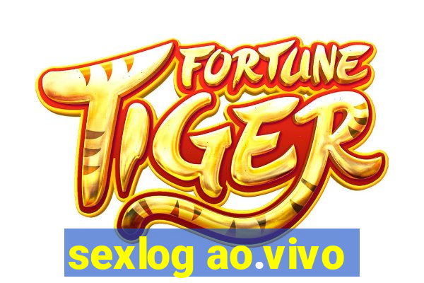 sexlog ao.vivo