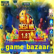 game bazaar