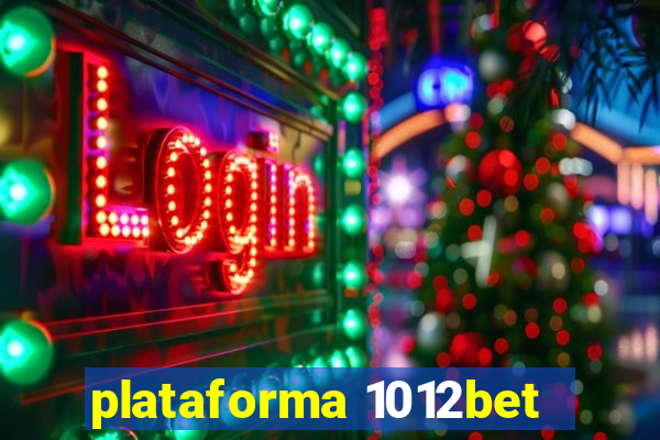 plataforma 1012bet