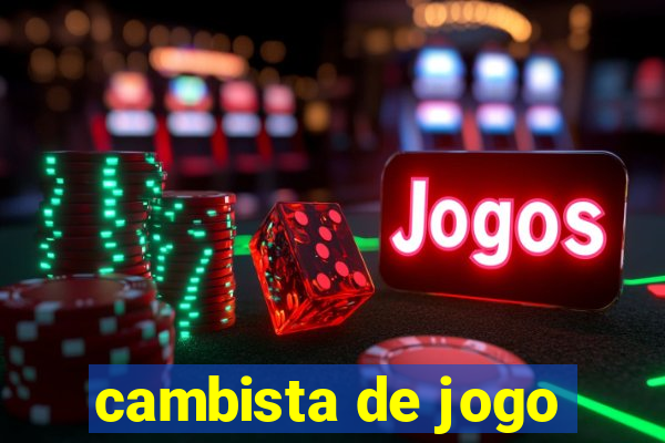 cambista de jogo