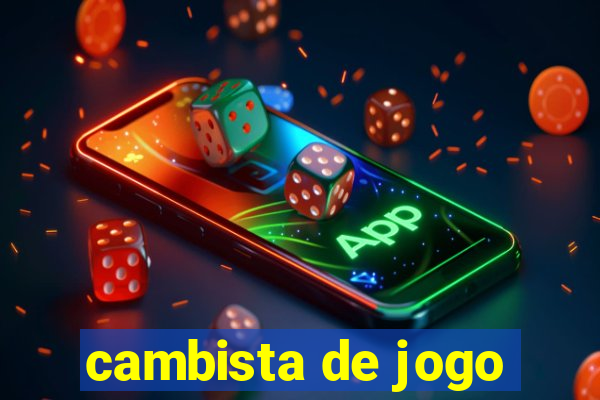 cambista de jogo