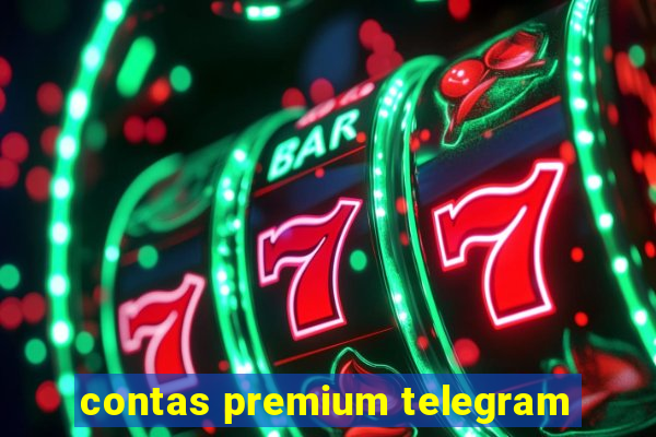 contas premium telegram