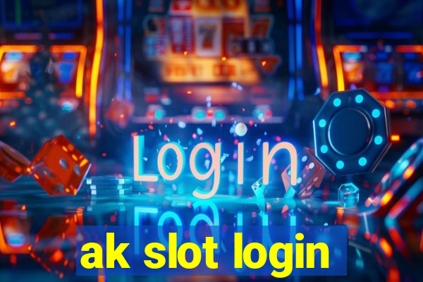 ak slot login