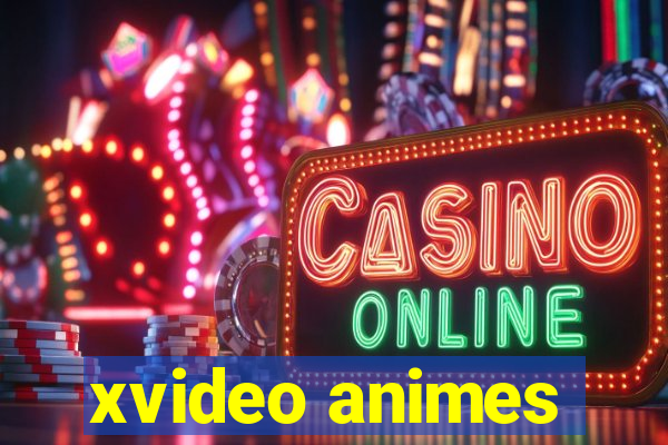 xvideo animes