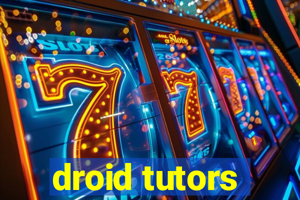 droid tutors