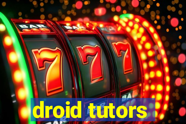 droid tutors