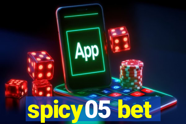 spicy05 bet