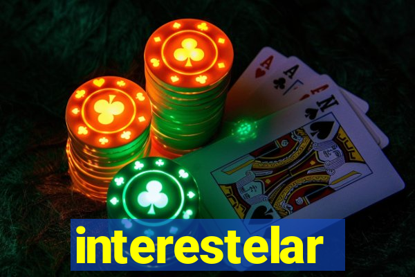 interestelar completo dublado hd