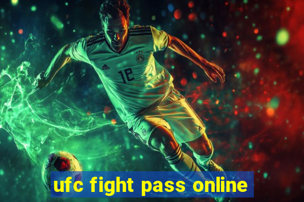 ufc fight pass online