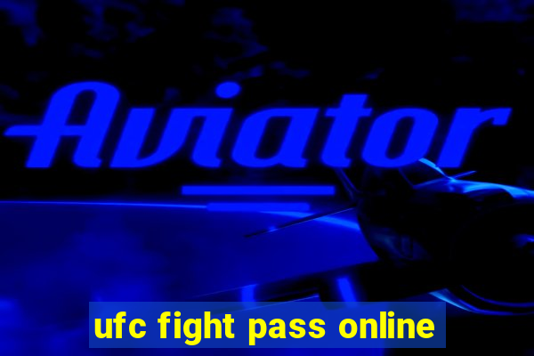 ufc fight pass online